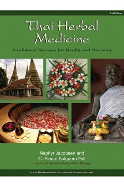 Harvard Univ Pr Medicină thailandeză pe bază de plante: Rețete tradiționale p...