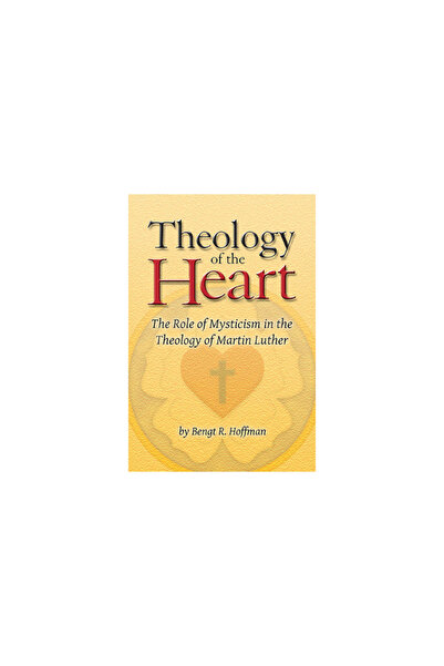 Lutheran Univ Pr Teologia inimii: Rolul misticismului în teologia lui Martin Luther