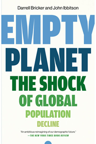 Crown Pub Inc Empty Planet: The Shock of Global Population Decline