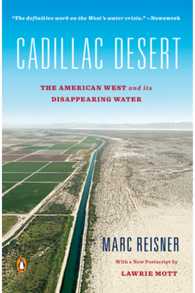 Penguin Books Cadillac Desert: The American West and Its Disappearing Water