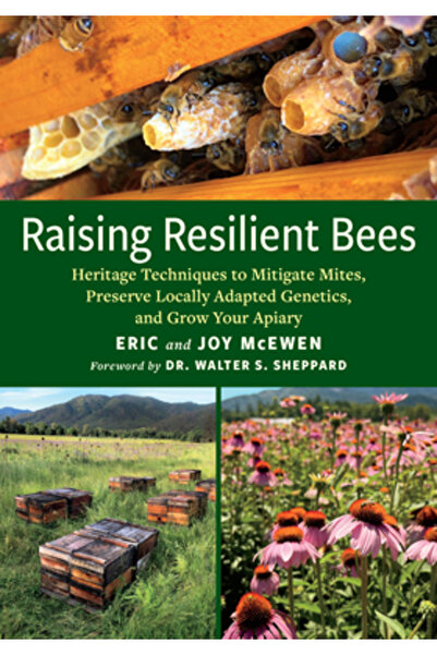 Chelsea Green Pub Creșterea albinelor rezistente: Tehnici tradiționale pentru...