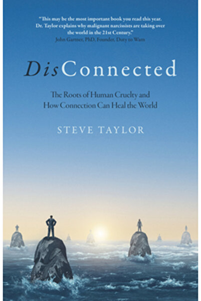 Iff Books Disconnected: The Roots of Human Cruelty and How Connection Can Hea...