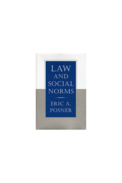 Harvard Univ Pr Law and Social Norms