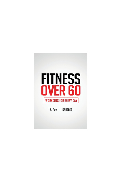 New Line Books Ltd Fitness Over 60: Workouts For Every Day