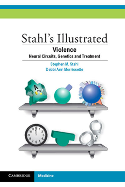 Cambridge Univ Pr Violența ilustrată a lui Stahl: circuite neuronale, genetic...