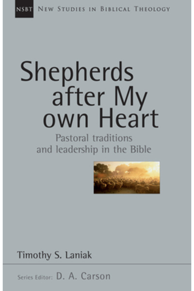 Inter Varsity Pr Păstori după inima mea: Tradiții pastorale și conducere în Biblie