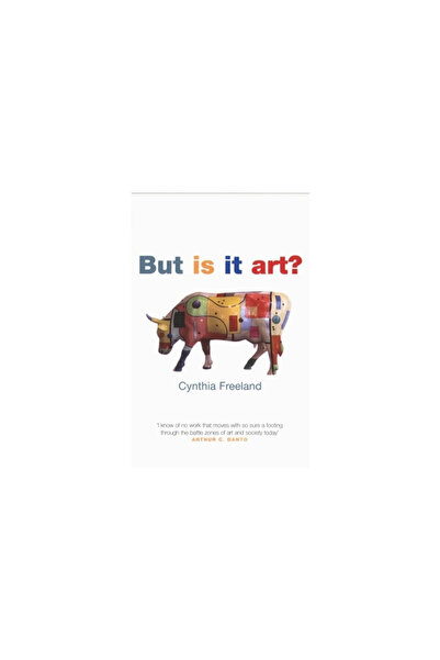 OXFORD UNIVERSITY PRESS But is It Art?: An Introduction to Art Theory