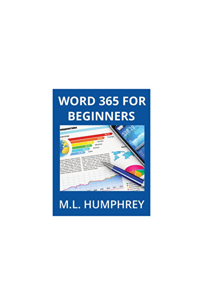 M L Humphrey Word 365 for Beginners
