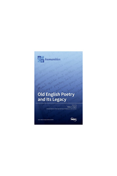 Mdpi Ag Old English Poetry and Its Legacy