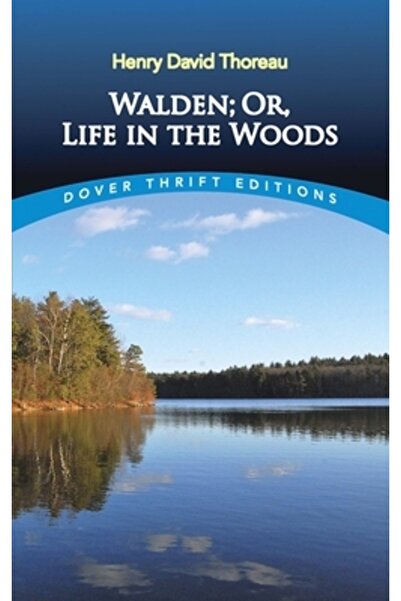Dover Publications Walden sau viața în pădure