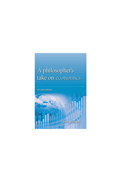 Shepheard Walwyn Perspectiva unui filosof asupra economiei: Ediția a II-a