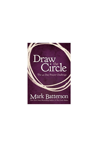 Zondervan Pub House Draw the Circle: The 40 Day Prayer Challenge