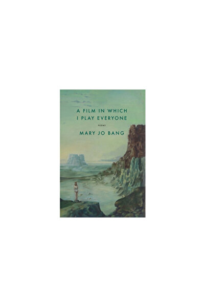 Gray Wolf Pr A Film in Which I Play Everyone: Poems