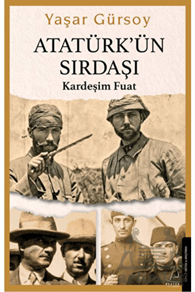 Destek Yayınları Atatürk’Ün Sırdaşı