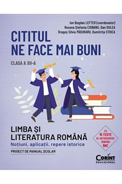 Editura Corint Cititul ne face mai buni. Limba si literatura roma