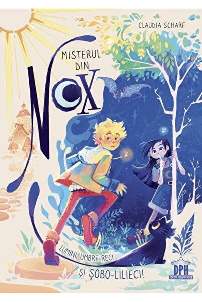 Editura Didactica Publishing House Misterul din Nox. Lumini, umbre reci si so...