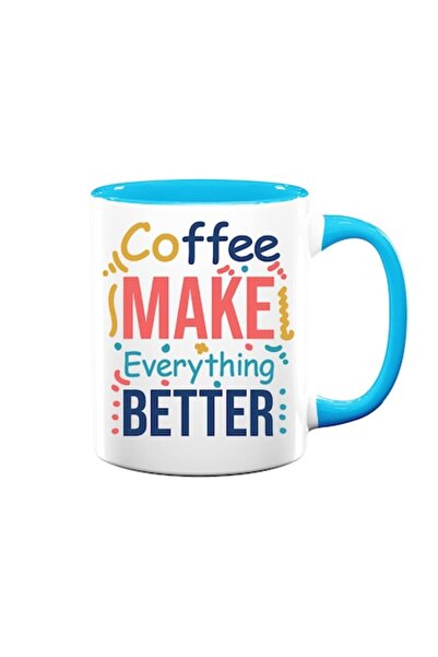 OEM Personalized Mug with Message: 'Coffee makes everything better', Betaprint, Cafe Model, White with B