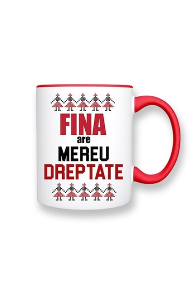 OEM Cană personalizată cu mesajul: „Fina are întotdeauna dreptate”, Betaprint...