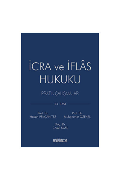 Savaş Yayınevi İcra ve İflas Hukuku Pratik Çalışmalar - Hakan Pekcanıtez, Muh...