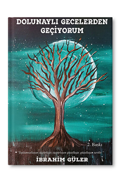 İkinci Adam Yayınları Dolunaylı Gecelerden Geçiyorum / İbrahim Güler / / 9786...