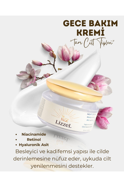 LizzeL NIGHT CREAM Moisturizing Anti-aging Yaşlanma Karşıtı GECE BAKIM KREMİ