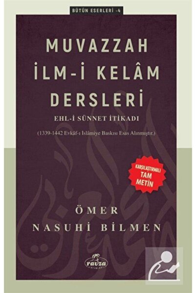 Ravza Yayınları Muvazzah İlmi Kelam Dersleri - Ehli Sünnet İtikadı (Karşılaşt...