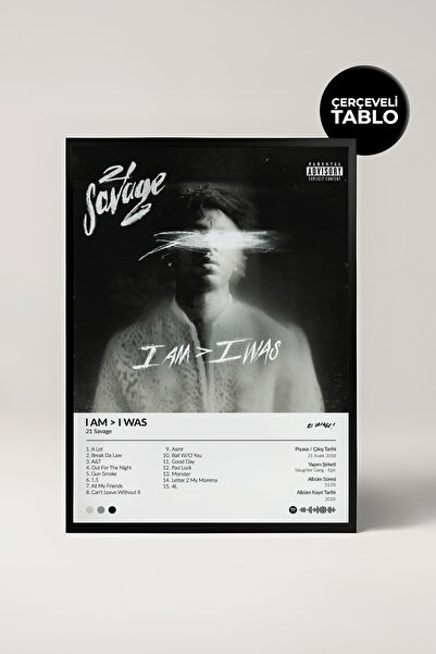 House Gorgeous 21 Savage I Am > I Was Albümü Çerçeveli Albüm Tasarımlı Tablo