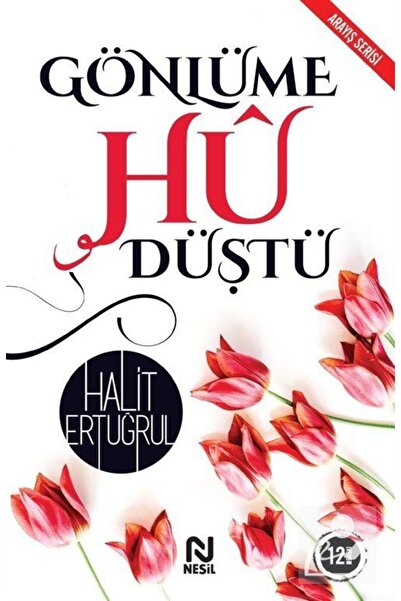 Nesil Yayınları Gönlüme Hu Düştü