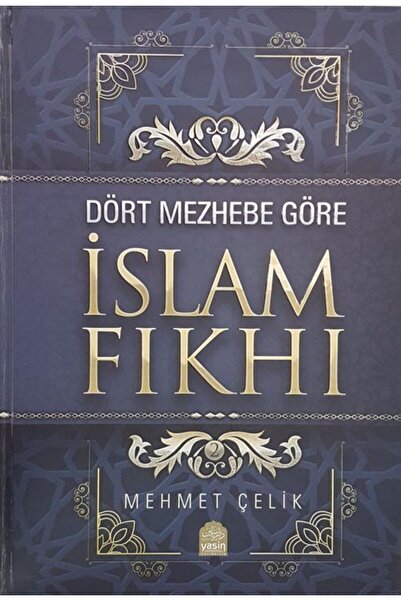 Yasin Yayınevi Dört Mezhebe Göre İslam Fıkhı (2 Cilt Takım)