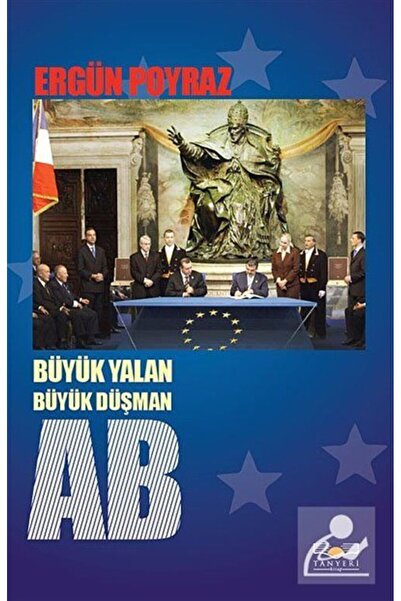 Tanyeri Kitap Büyük Yalan Büyük Düşman AB