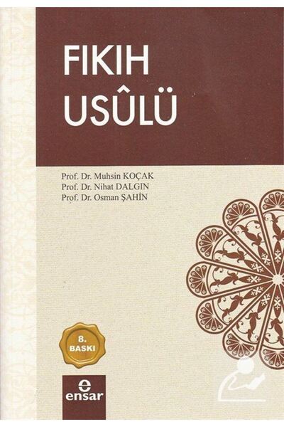 Ensar Neşriyat Fıkıh Usulü / Ensar Neşriyat / Osman Şahin