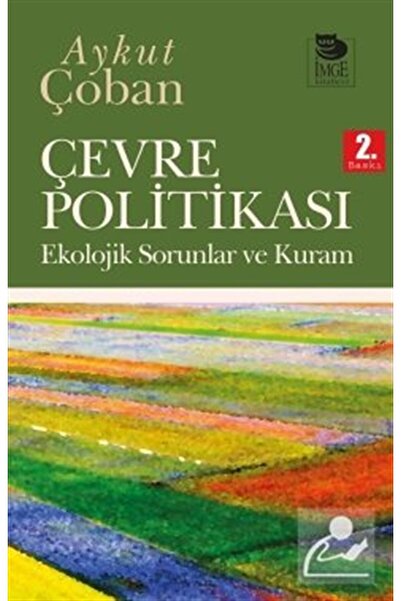 İmge Kitabevi Çevre Politikası & Ekolojik Sorunlar ve Kura