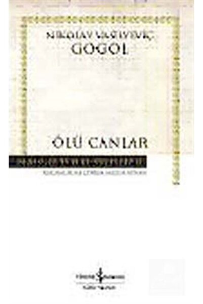 TÜRKİYE İŞ BANKASI KÜLTÜR YAYINLARI Ölü Canlar (Karton Kapak)