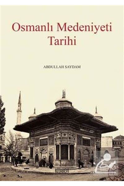 Kitabevi Yayınları Osmanlı Medeniyeti Tarihi