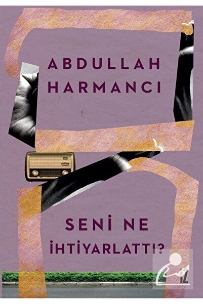 İz Yayıncılık Seni Ne İhtiyarlattı