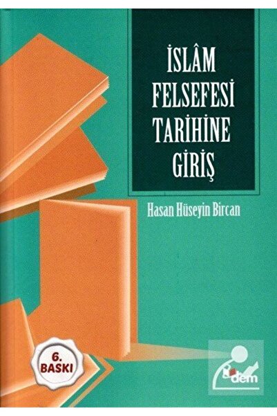 Genel Markalar İslam Felsefesi Tarihine Giriş - Dr. Hasan Hüseyin Bircan