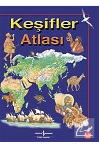 TÜRKİYE İŞ BANKASI KÜLTÜR YAYINLARI Keşifler Atlası