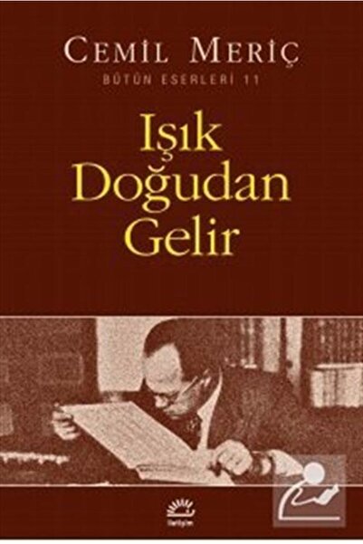 İletişim Yayınları Işık Doğudan Gelir