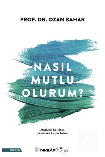 İnkılap Kitabevi Nasıl Mutlu Olurum?