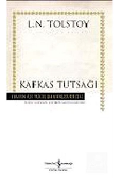 TÜRKİYE İŞ BANKASI KÜLTÜR YAYINLARI Kafkas Tutsağı (Karton Kapak)