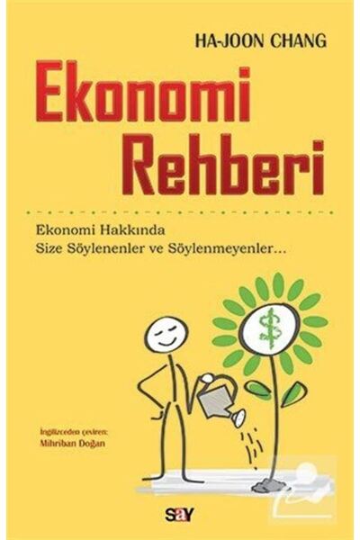 Say Yayınları Ekonomi Rehberi Ha-Joon Chang