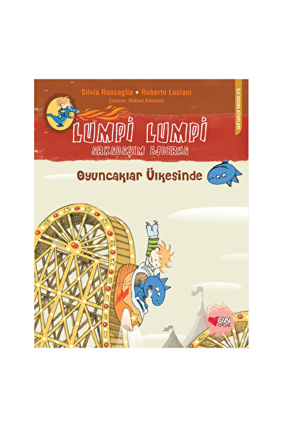Can Çocuk Yayınları Lumpi Lumpi Arkadaşım Ejderha 5 Oyuncaklar Ülkesinde Silv...