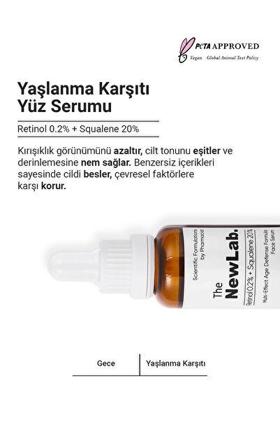 The NewLab Yaşlanma Ve Kırışıklık Karşıtı, Cilt Yenileyici Retinol Serum 30 ml (RETİNOL 0.2% SQUALENE 20%)