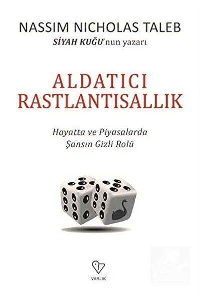 Genel Markalar Aldatıcı Rastlantısallık & Hayatta ve Piyasalarda Şansın Gizli...