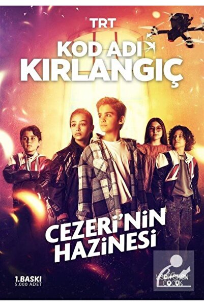 Yediveren Çocuk Kod Adı Kırlangıç & Cezeri'nin Hazinesi