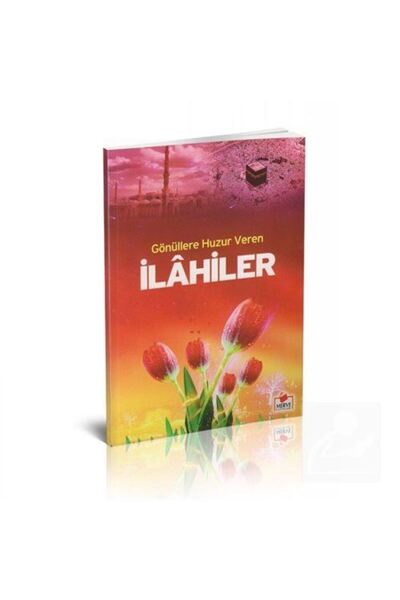 Merve Yayınları Gönüllere Huzur Veren İlahiler (Dergi Boy)