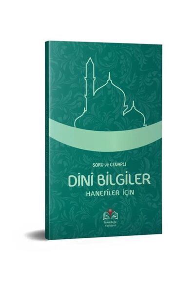 Genel Markalar Soru Ve Cevaplı Temel Dini Bilgiler (HANEFİLER İÇİN)