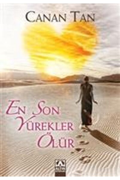 Altın Kitaplar En Son Yürekler Ölür (cep Boy)