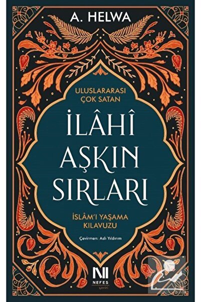 Genel Markalar İlahi Aşkın Sırları & İslam'ı Yaşama Kılavuzu