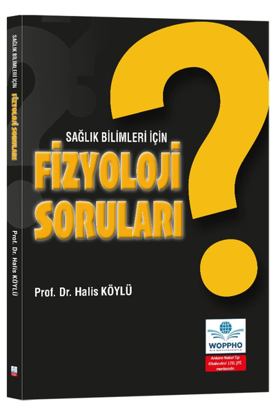 Ankara Nobel Tıp Kitapevleri Sağlık Bilimleri İçin Fizyoloji Soruları